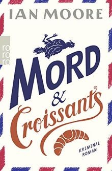 Mord  Croissants: Urkomischer Cosy Crime (Ein Brite in ... | Buch | Zustand gut