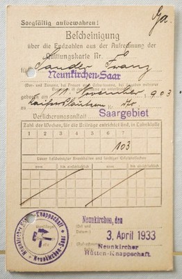 Versi.-Anstalt Saargebiet 1933 Bescheinigung Neunkircher Hütten Knappschaft