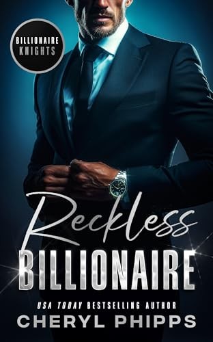 Reckless Billionaire: 4 (Billionaire Knights) by Cheryl Phipps | PB | 2026 - Image 3
