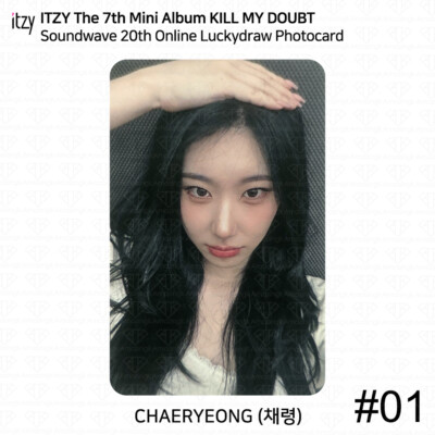 ITZY KILL MY DOUBT Soundwave 20th Online Lucky Draw ITZY KILL MY DOUBT Soundwave 20th Online Lucky Draw