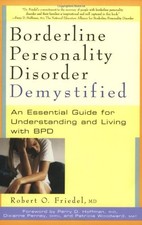 Borderline Personality Disorder Demystified: An Essential Guide for Understandi