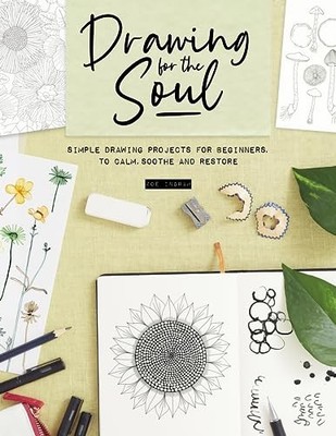 Drawing for the Soul: Simple drawing projects f, Ingram=#