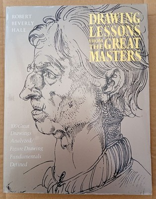 Drawing Lessons from the Great Masters: 45th Anniversary Edition by Robert...