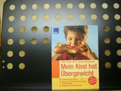 Mein Kind hat Übergewicht Kolbe, Hilde :