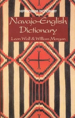Navajo-English Dictionary Davidovic, Wall, Leon, Morgan, William