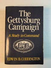 The Gettysburg Campaign A Study In Command By Edwin B. Coddington The Gettysburg Campaign A Study In Command By Edwin B. Coddington