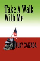 Rudy Calzada | Take A Walk With Me | Taschenbuch | Englisch (2011) | Xlibris