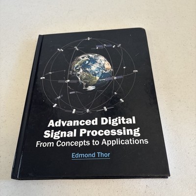 Advanced Digital Signal Processing: From Concepts to Applications   2016 Willfor