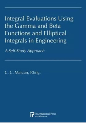 INTEGRAL EVALUATIONS USING THE GAMMA AND BETA FUNCTIONS By Maican C C P.eng. NEW