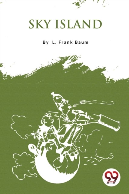 Sky Island by L Frank Baum PAPERBACK 9789357279215