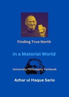 Azhar Ul Haque Sario | Finding True North In A Material World | Taschenbuch