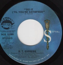 B. T. Express – Do It ('Til You're Satisfied) 1974 Scepter Funk Soul VG+