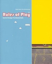 Rules of Play: Game Design Fundamentals (Mit ...