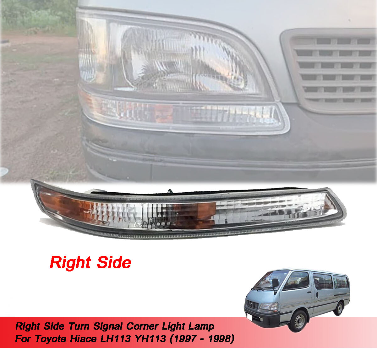 Right Turn Signal Corner Light Lamp Fit Toyota Hiace LH113 YH113