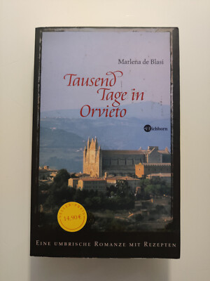 Tausend Tage in Orvieto von Marlena de Blasi
