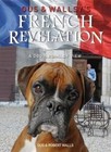 Gus and Wallsy's French Revelation by Gus Walls, Robert Walls (Paperback, 2015)