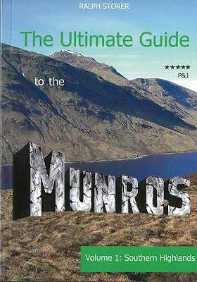 The Ultimate Guide to the Munros: The Southern Highlands by Ralph Storer...