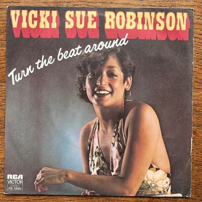 Vicki Sue Robinson   Turn The Beat Around - Vinyl 7   45T - 1976 - Funk - VG+