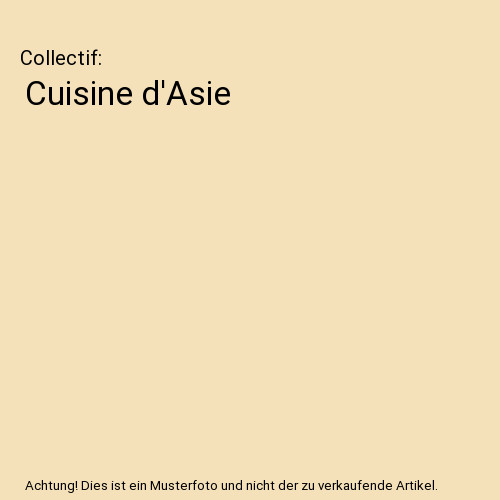 Cuisine d'Asie, Collectif