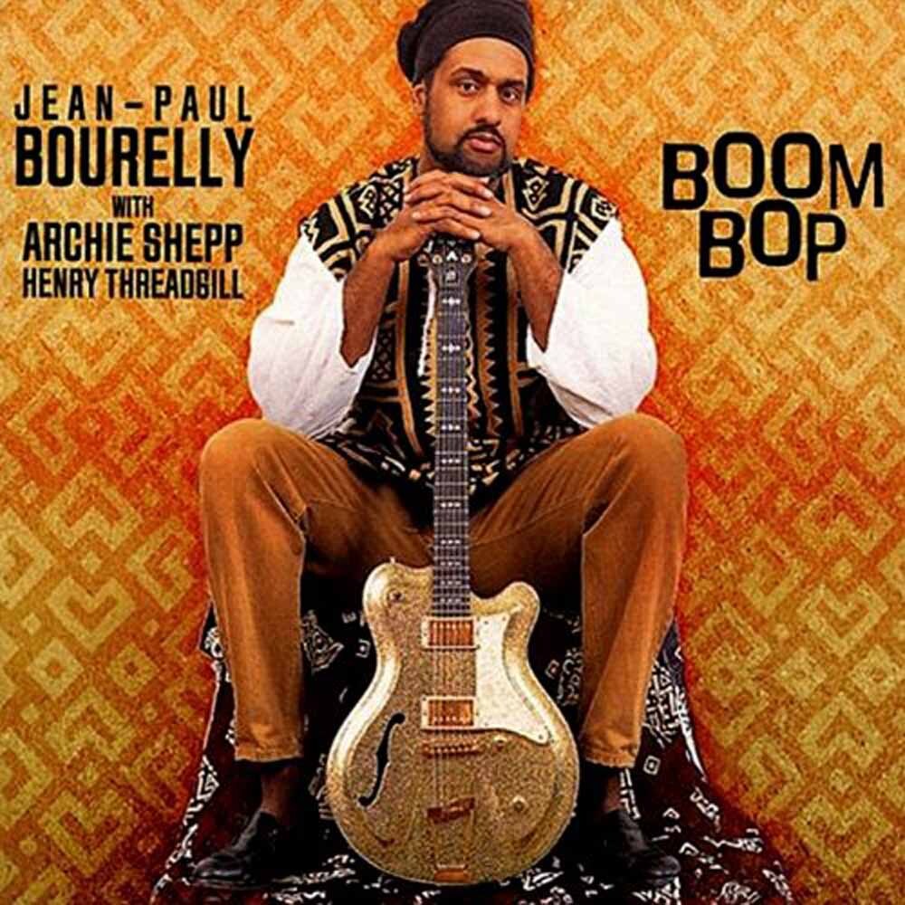7024781 Audio Cd Jean Paul Bourelly - Boom Bop