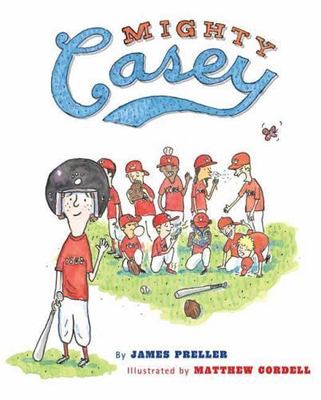 Mighty Casey - 0312367643, hardcover, James Preller