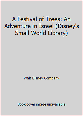 Disney Small World Library: A Festival of Trees Adventure in Israel