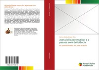 Marcos Welby SimõEs Melo | Acessibilidade Musical E A Pessoa Com DeficiêNcia