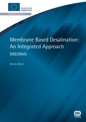 MEMBRANE BASED DESALINATION by DRIOLI, ENRICO Paperback Self Help Business