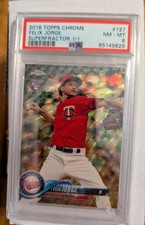 Marketplace image: 2018 Topps Chrome #127 Felix Jorge RC Superfractor 1/1 ONE OF ONE PSA 8