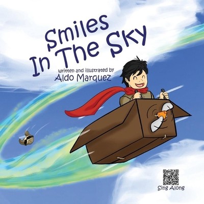 Smiles in the Sky: Cielo de Risas by Aldo M?rquez (English) Paperback Book