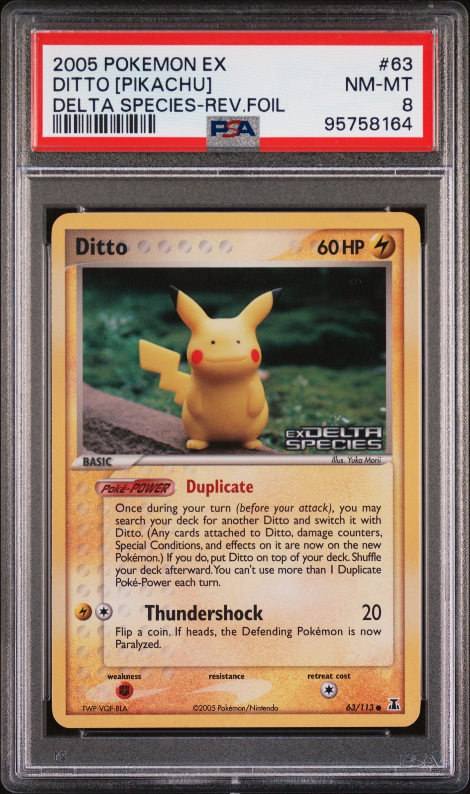 2005 POKEMON EX DELTA SPECIES #39 DITTO [PIKACHU]-REVERSE FOIL PSA 8 LOW POP!