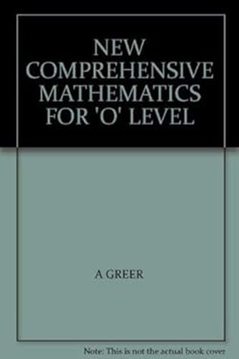 Neu Umfassende Mathematik für ''O'' Level Taschenbuch A. Greer