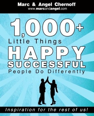 1,000+ Little Things Happy Successful People Do Differently,Marc
