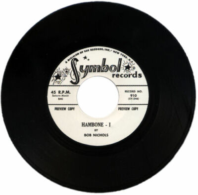 45Re  BOB NICHOLS   ''Hambone 1 / Hambone 2'' Crazy Two-Sider Hasil Adkins Style  