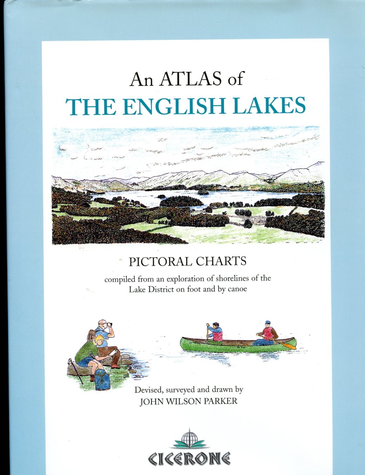Atlas Of The English Lakes - Pictoral Charts - by; Parker, HC Book