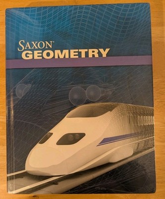 Saxon Geometry by Houghton Mifflin Harcourt Publishing Company Staff (2009,...
