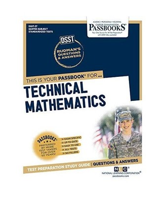 Technical Mathematics [Dan-37]: Passbooks Study Guide Volume 37, National Learni