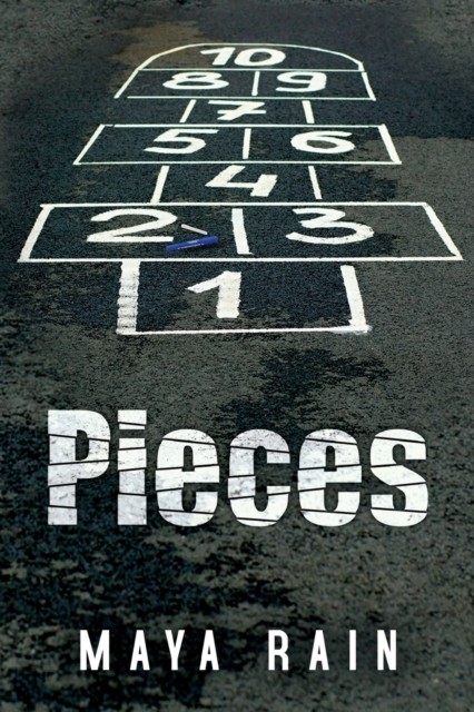 Pieces by Maya Rain (Paperback Book)