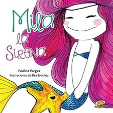 Mila la Sirena Hardcover Elsa, Vargas, Paulina Sanchez