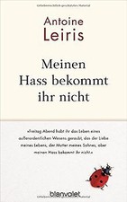 Meinen Hass bekommt ihr nicht: Freitag Abend ...