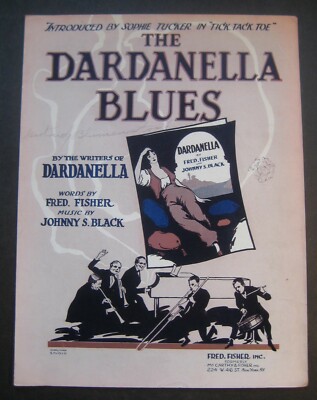 The Dardenella Blues by Sophie Tucker from ''Tick Tack Toe'' sheet music Fisher