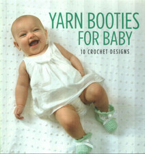 YARN BOOTIES FOR BABY 10 DESIGNS DIGEST SIZE CROCHET PATTERN BOOK