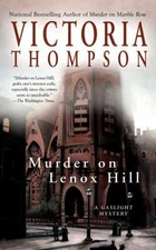 Murder on Lenox Hill: A Gaslight Myste- 0425206106, paperback, Victoria Thompson