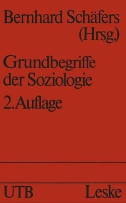 Grundbegriffe der Soziologie by Bernhard Sch?fers (German) Paperback Book