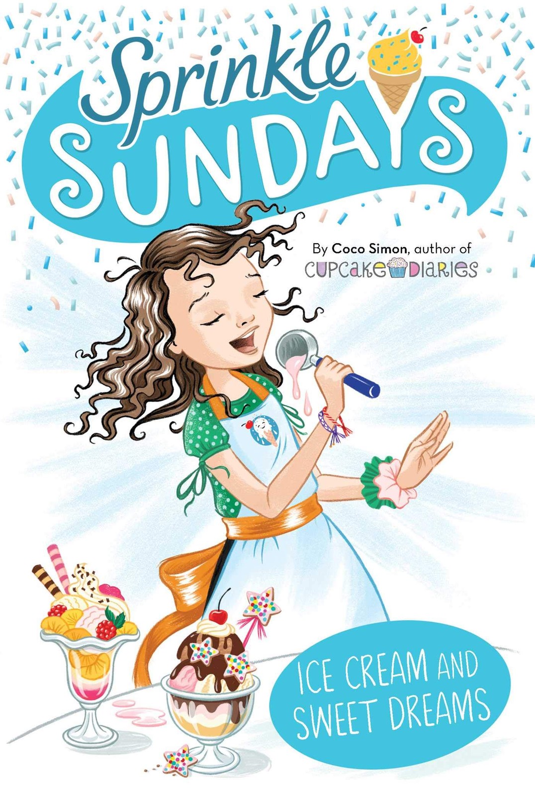Ice Cream and Sweet Dreams: 12 (Sprinkle Sundays)-Simon, Coco Co