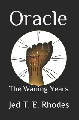 Jed T E Rhodes Oracle (Taschenbuch) Oracle
