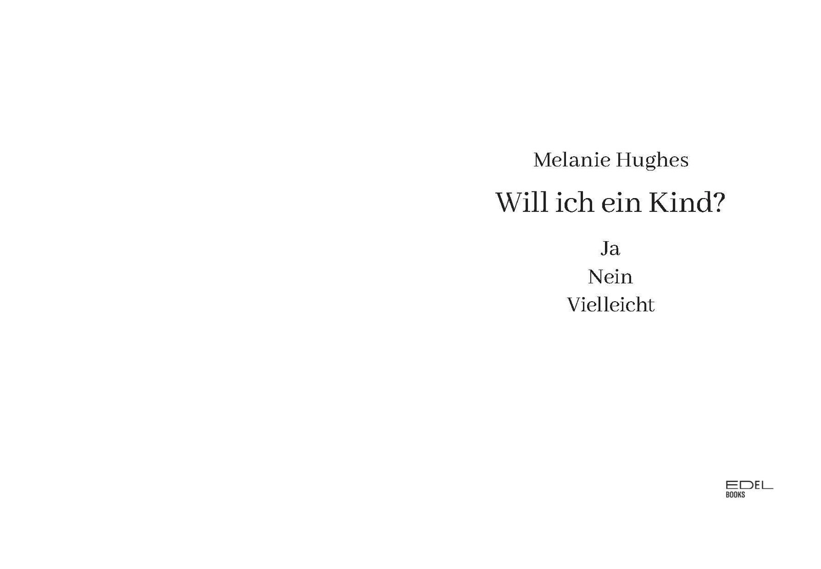 Thumbnail - Will Ich Ein Kind? Melanie Hughes 9783841906922