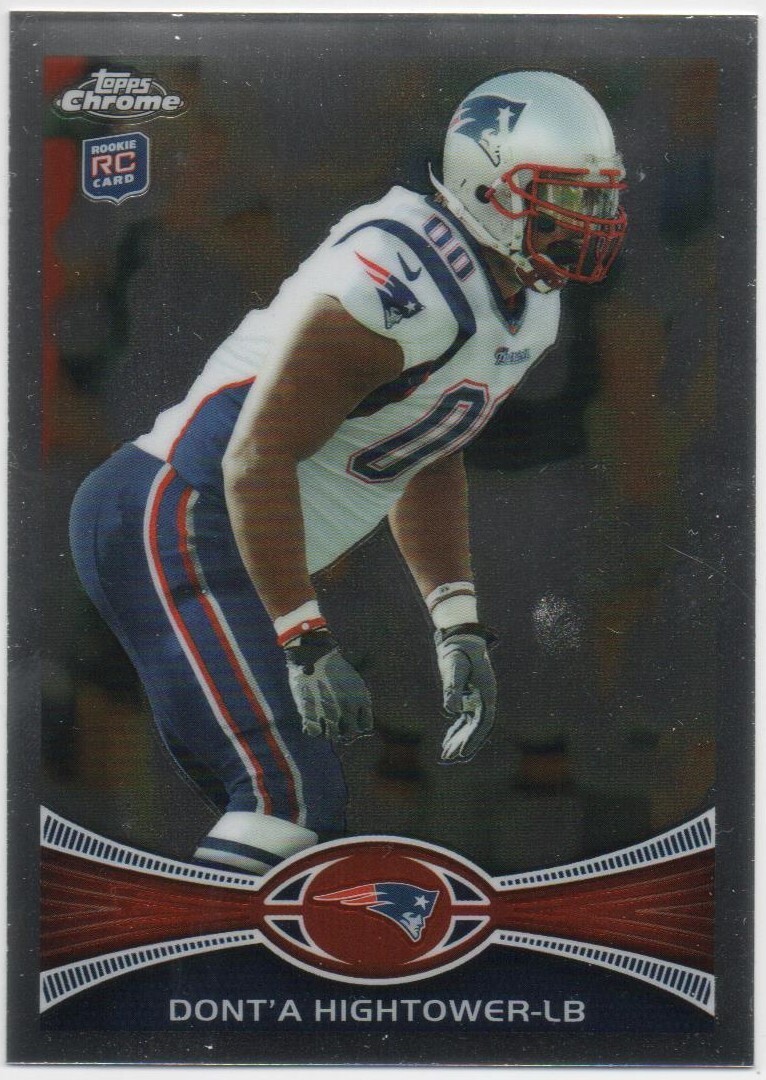 Dont'a Hightower 2012 TOPPS CHROME FOOTBALL Base RC #219 Patriots