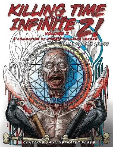 Thumbnail - Killing Time With The Infinite Z Volume 2: A Collection Of Zombie