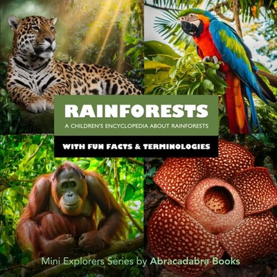 Rainforests: Kids Rainforest Life Encyclopedia with Fun Facts and Pictures o...